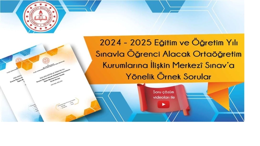 LGS KAPSAMINDAKİ MERKEZÎ SINAVA YÖNELİK İKİNCİ ÖRNEK SORU KİTAPÇIKLARI YAYIMLANDI